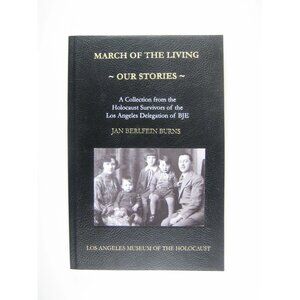 March Of The Living Our Stories Holocaust Survivors First Edition PPB